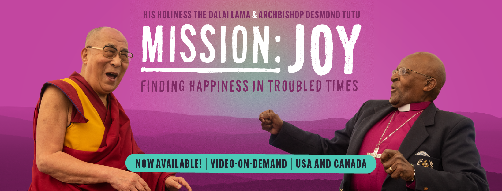 Mission: JOY is NOW Available to rent or buy in the USA and Canada! See below for more info!